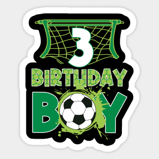 3rd Birthday Boy Soccer Funny B-day Gift For Boys Kids Sticker